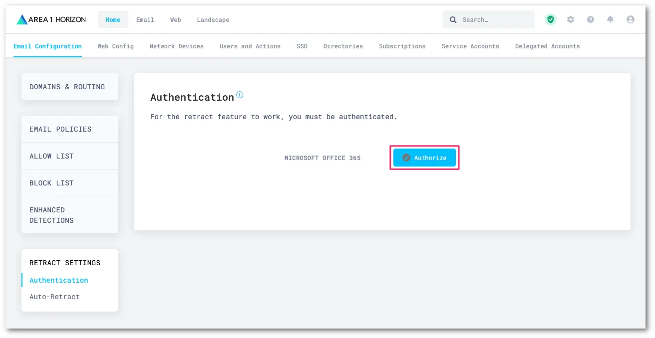 Select Authorize to start the process of authorizing Email security to access Office 365